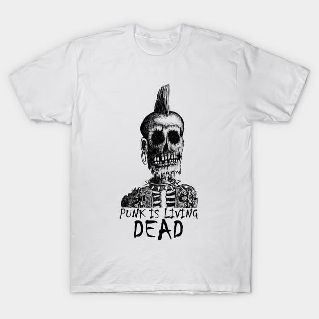 PUNK IS LIVING DEAD T-Shirt by micalef